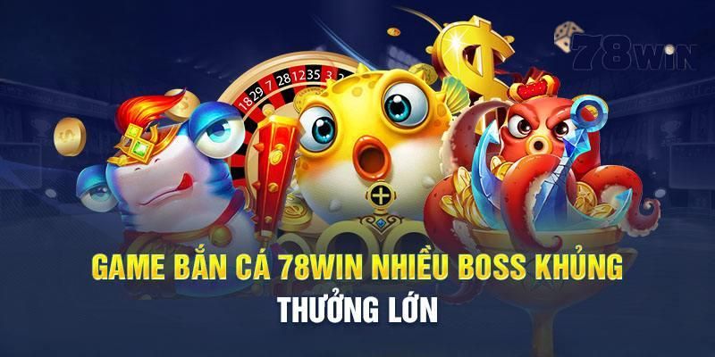 Vô vàn sinh vật biển tại bắn cá 78win